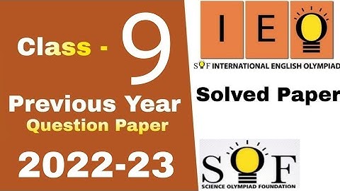 IEO Class 9 Previous Year Question Paper 2022-23 / IEO English Olympiad Class 9 / IEO grade 9