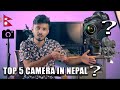 TOP 5 CAMERA  IN NEPAL 2020