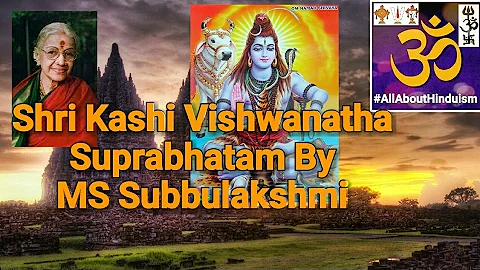 Shri Kashi Vishwanatha Suprabhatam By MS Subbulaks...