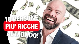 10 Persone più ricche al mondo #ricchezza #people #richest
