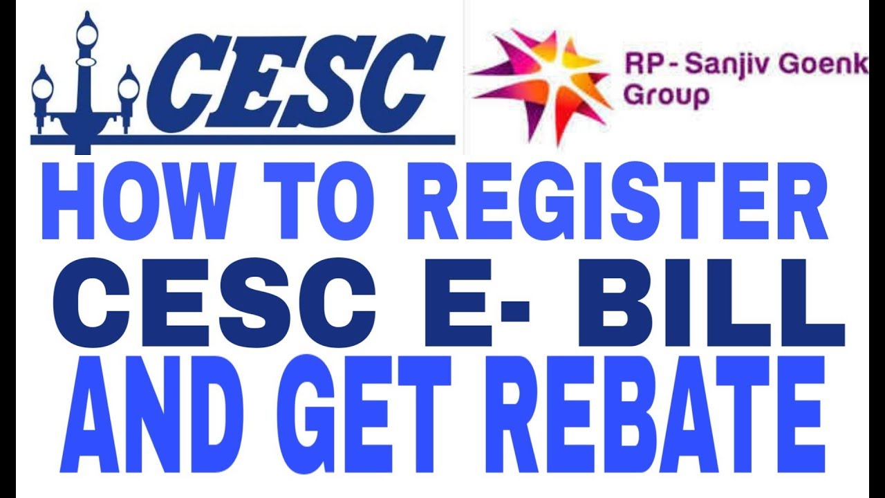 register-cesc-e-bill-and-get-rebate-on-bill-amount-youtube