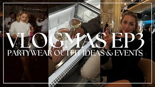 PARTYWEAR OUTFIT IDEAS, CHRISTMAS EVENTS & RING SHOPPING | VLOGMAS by Allchloerose 16,566 views 5 months ago 21 minutes