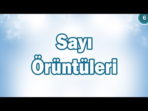 Sayı Örüntüleri | 6. Sınıf Matematik
