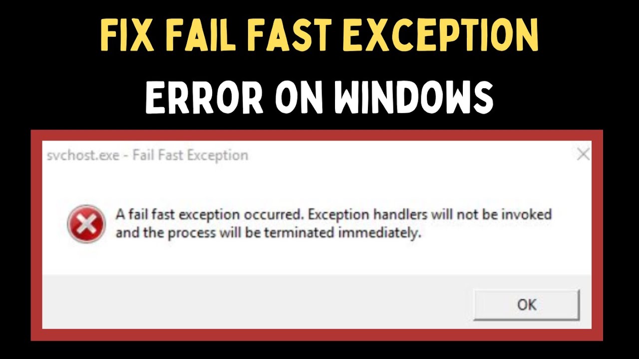 How to Fix Fail Fast Exception Error on Windows 11