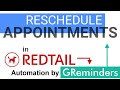 Rescheduling appointments in redtail with greminders