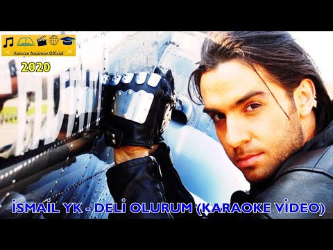 İsmail YK - Deli Olurum (Karaoke Video)