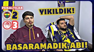 YIKILDIK ! FENERBAHÇE 10 OLYMPİAKOS MAÇINI İZLEDİK…