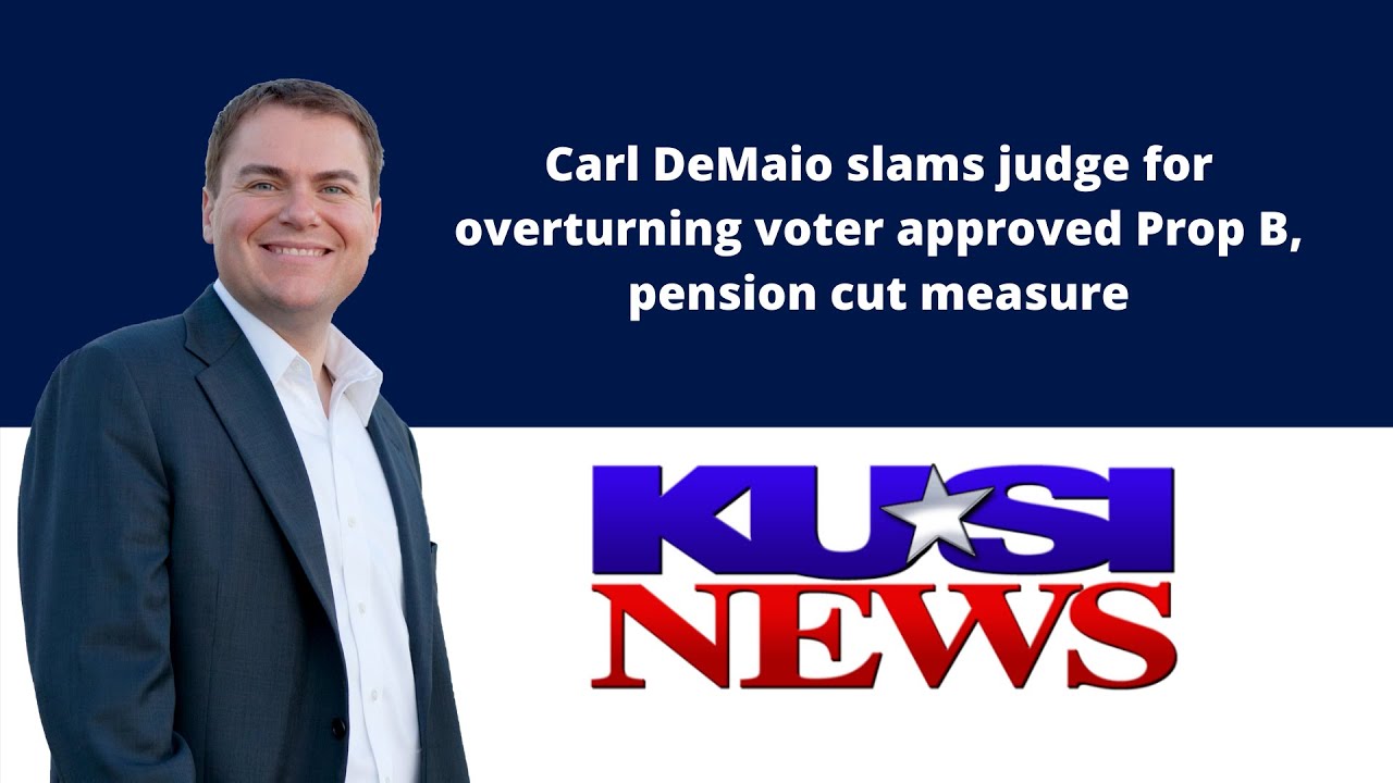 Carl DeMaio Slams Judge For Overturning Voter Approved Prop B Pension Carl DeMaio Slams Judge For Overturning Voter Approved Prop B Pension