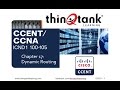 thinQtank Learning CCENT Training Camp Chapter 17 - DYNAMIC ROUTING