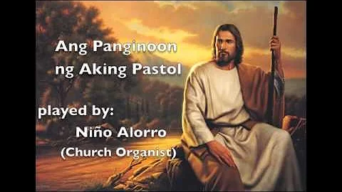 Ang Panginoon ng Aking Pastol- Niño Alorro