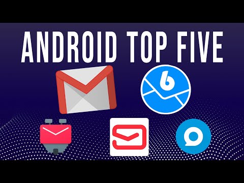 Top 5 best email clients for Android