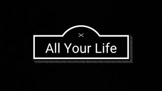 Angelo De Augustine - All your life (13 reasons why)