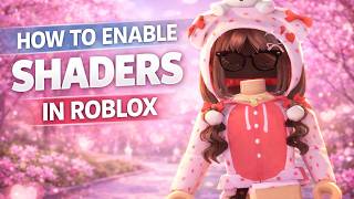 Newest How To Enable Shaders In Roblox 2026, Best Graphics & Full Guide