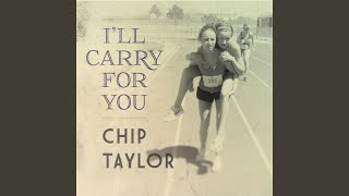 Video thumbnail of "Chip Taylor - Let Me Fall My Own Way"