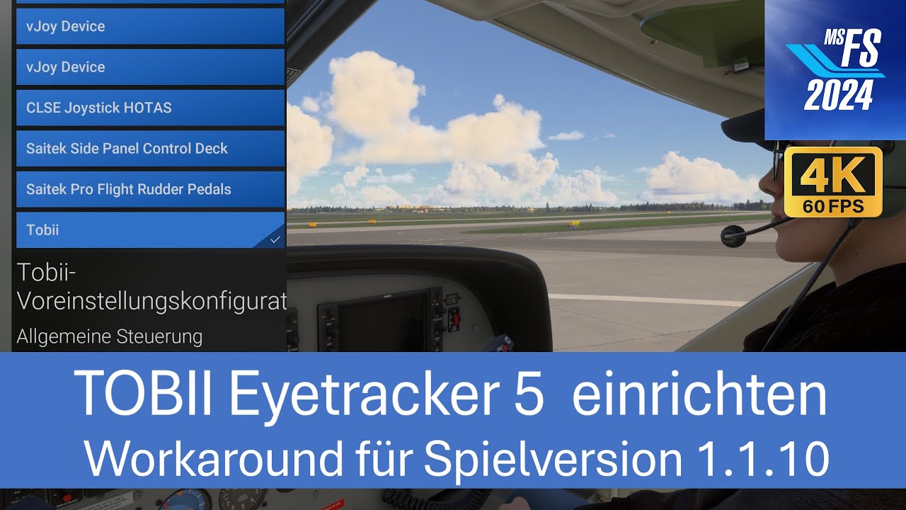 Tobii Eye Tracker 5 einrichten (Workaround) | MSFS 2024 - YouTube