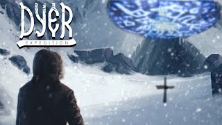 Dyer Expedition - Lovecraftian Horror Adventure Inspired by Lovecraft's At the Mountains of Madness!