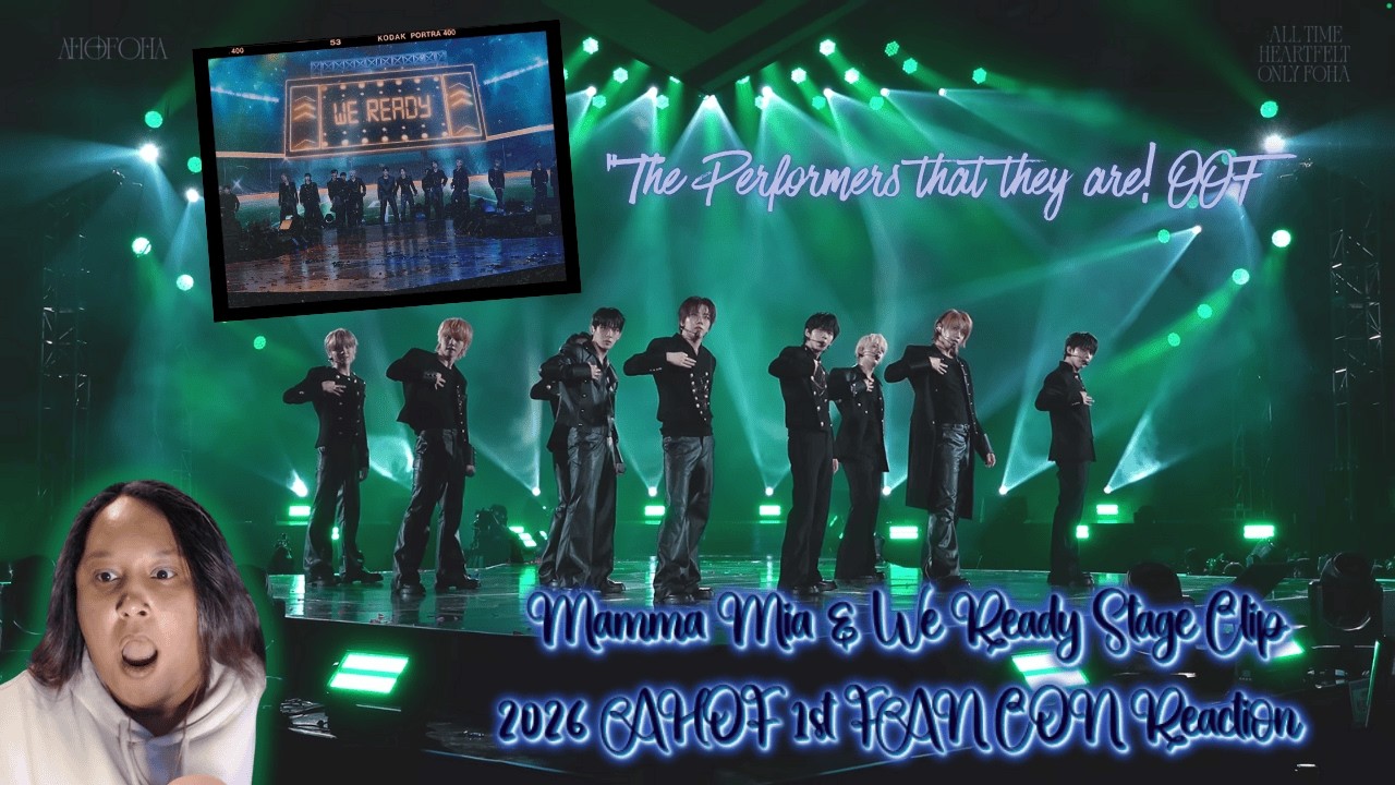 [AHOF] Mamma Mia & We Ready Stage | 2026 AHOF 1st FANCON || Reaction