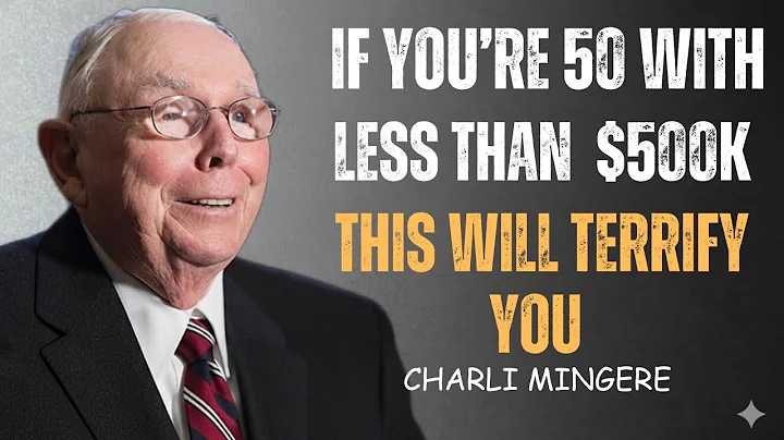 Charlie Munger : "If You're 50 With Less Than $500K - This Will Terrify You"