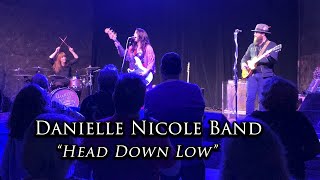 Danielle Nicole - &quot;Head Down Low&quot; - Wave, Wichita, KS - 11/30/19