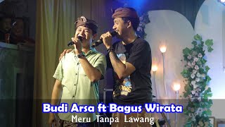 Budi Arsa ft Bagus Wirata (Live Meru Tanpa Lawang)