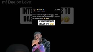 Internet reacts to Daejon Love