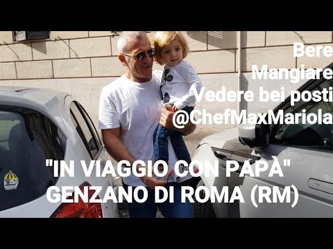 IN VIAGGIO CON PAPÀ - Genzano di Roma