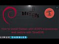 How to install Debian with BTRFS subvolumes and restore with TimeShift