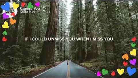 Clara Mae - Unmiss You(Lyrics)