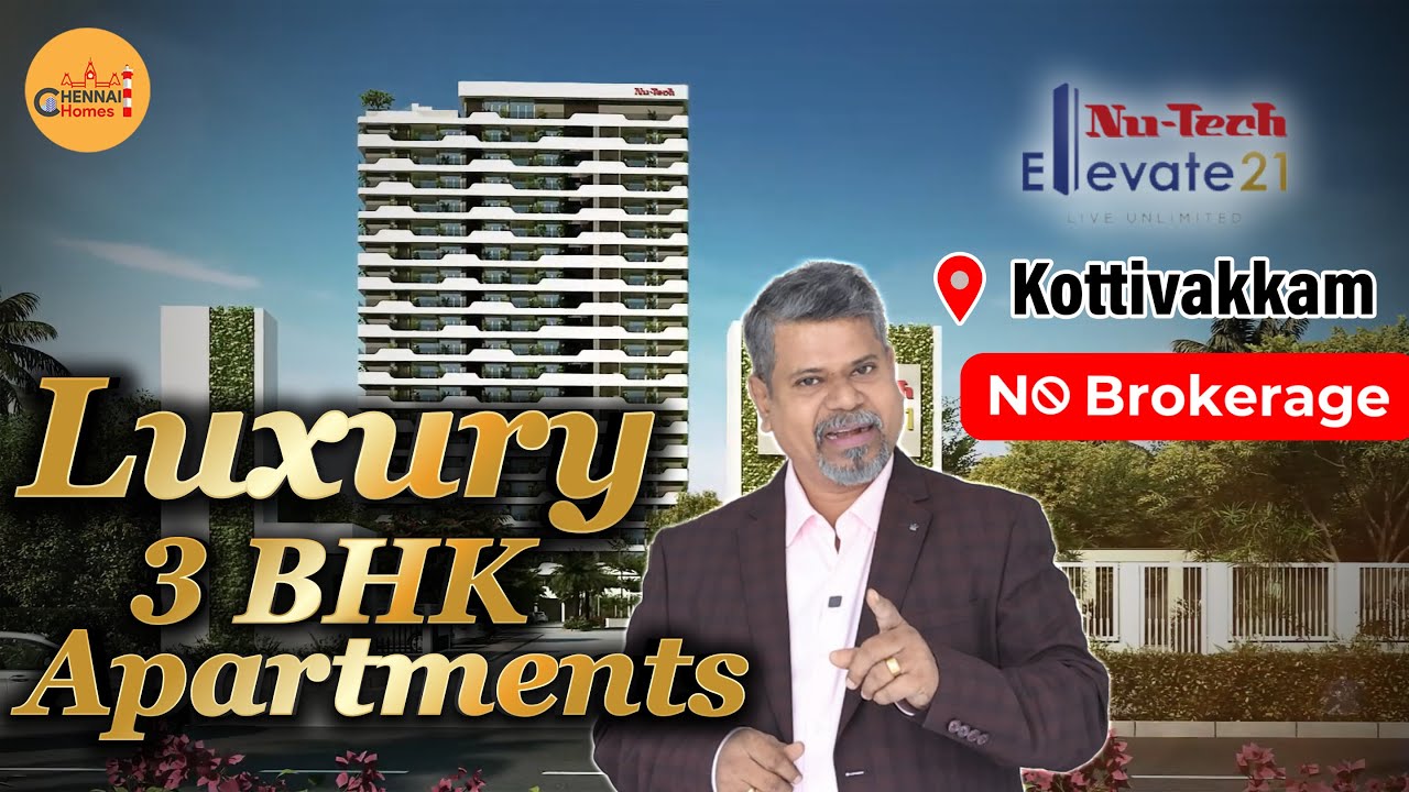 No Common Wall - 3 BHK Apartments for Sale in Kottivakkam | Nutech Elevate 21