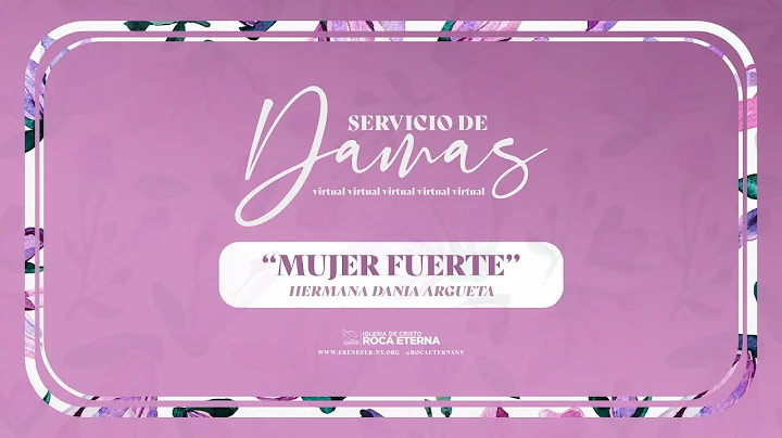 Mujer Fuerte (Hermana Dania Argueta - Servicio De ...