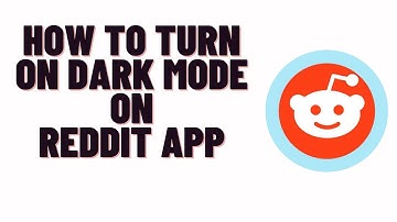 how to turn on dark mode on reddit app