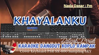 Khayalanku Karaoke Koplo Rdanak   nada Wanita