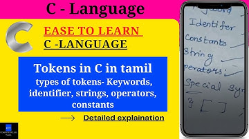 Tokens in C in tamil | types of tokens- Keywords, identifier, strings, operators, constants