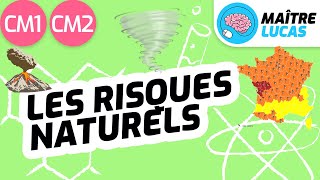 Les risques naturels - classer les êtres vivants CM1 - CM2 - 6ème - Cycle 3 - Sciences