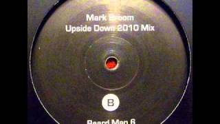 Mark Broom - Upside Down (2010 mix)