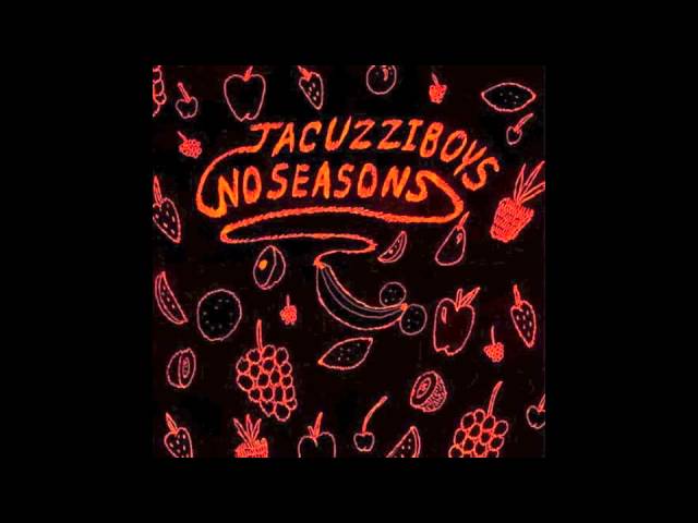 Jacuzzi Boys- No Seasons akkoorden