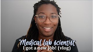 Lab Diaries | starting a new job &amp; life update (medical lab scientist)