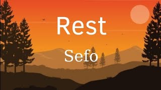 Sefo - Rest (sözleri/lyrics)