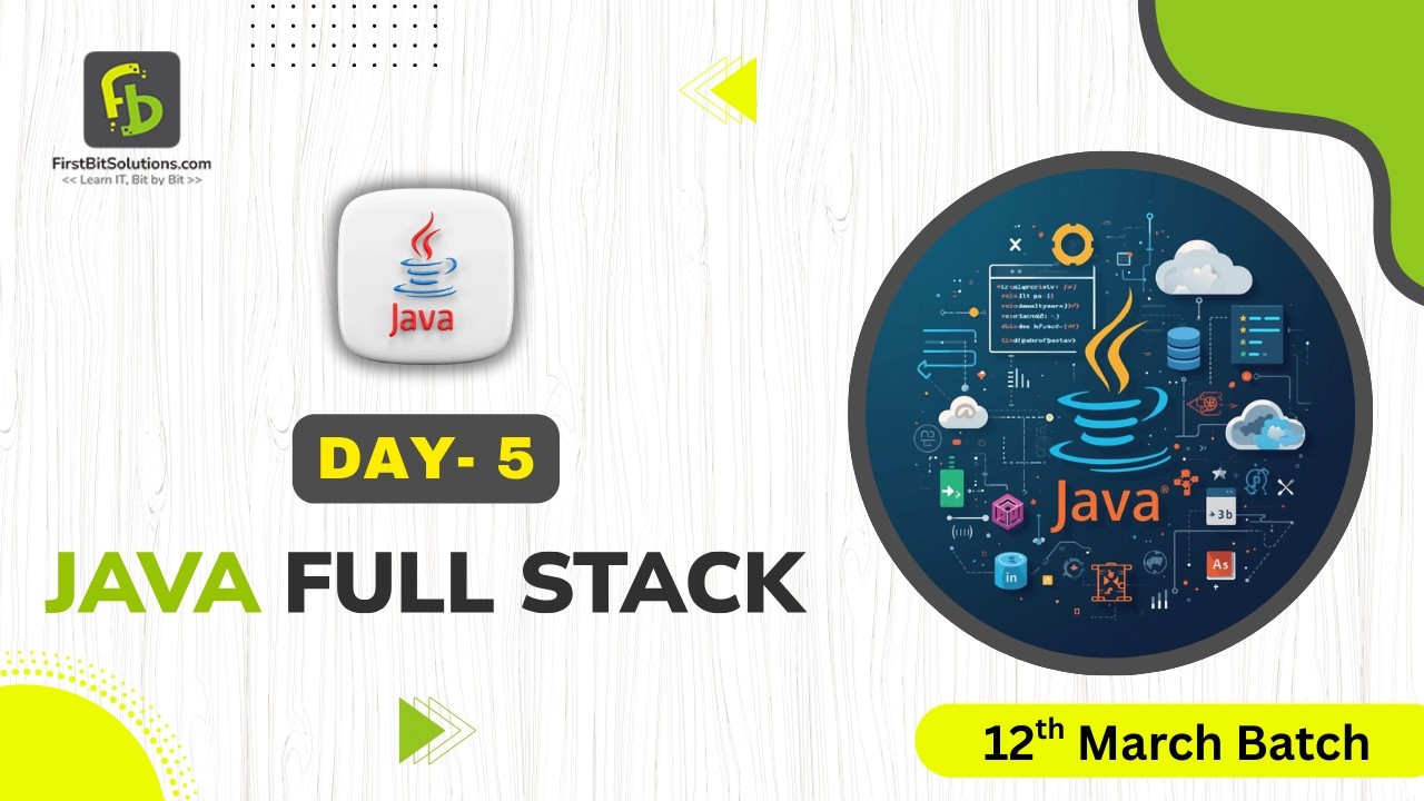 Java Full Stack | Day 5 | 11th March Batch | FirstBit Solutions - YouTube