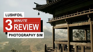 Lushfoil Photography Sim Review In 3 Minutes | GamingByte