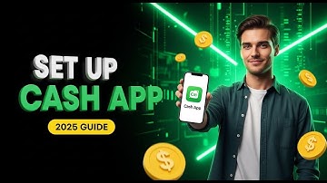 How to Set Up a Cash App Account (Step-by-Step 2025)
