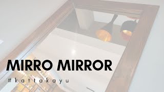 MIRRO MIRROR BY KATTA KAYU