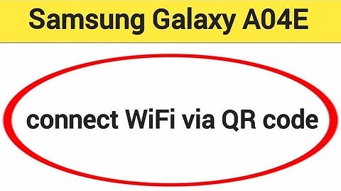 How to connect WiFi via QR code, Samsung galaxy A04e me Bina password ke Wi Fi connect kaise karen