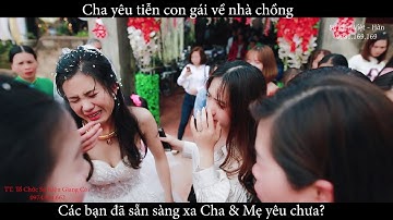 Xúc động cảnh cha yêu tiễn con gái theo chồng