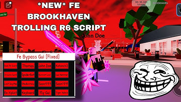 *FE* NEW Brookhaven Trolling R6 Bypass Script Hack | John Doe Fluxus,Hydrogen,Delta,Arceus X Mobile