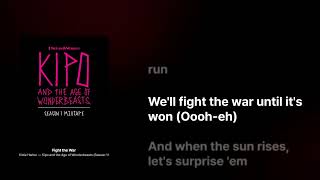 Fight The War - Kittie Harloe (Kipo And The Age Of Wonderbeasts Karaoke)