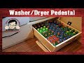 I'm sick of cheap junk! How I made my own washer/dryer pedestal.