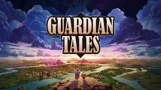  [Guardian Tales BGM] Title Music Calm Ver.