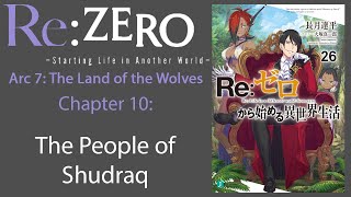 Re: Zero Web Novel Audiobook | Arc 7, Chapter 10 - "The People of Shudraq"
