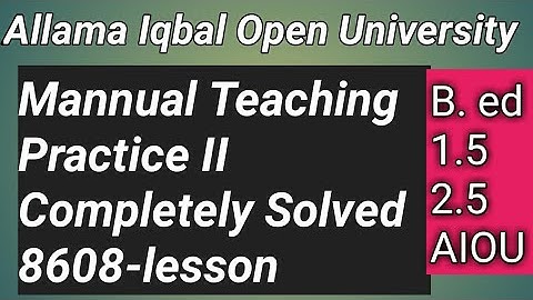 8608-lesson Plan I How we right 40 lesson plan I Complete solved sample IAIOU  For B. ed 1.5 and 2.5